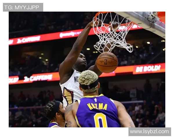 鹈鹕与灰熊对决前瞻分析谁能在西部赛场占得先机